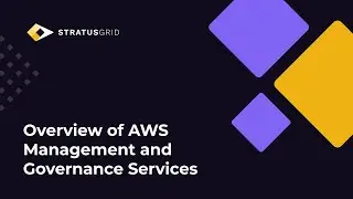 Overview of AWS Management and Governance Services
