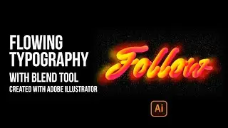 Flowing Typography with blend tool | adobe illustrator tutorial