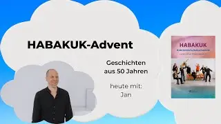 HABAKUK-Adventskalender: 3. Türchen aus 50 Jahren HABAKUK mit Jan