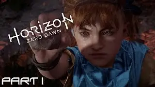 Horizon Zero Dawn, Прохождение - Часть 1