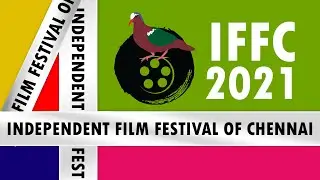IFFC Trailer 2021 | 4th Independent film festival of chennai