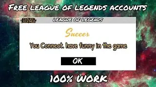 FREE LEAGUE OF LEGENDS ACCOUNTS (2016)