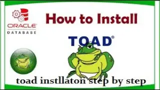 how to install  and connect toad with Oracle database 2021