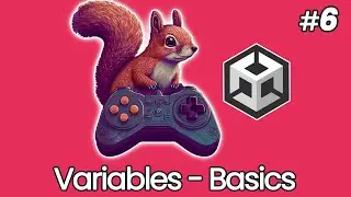 Unity for Beginners 6: Variable Basics