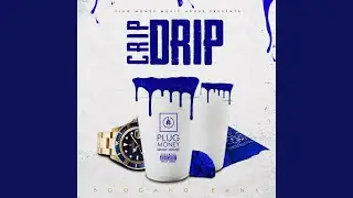Crip Drip