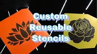 How To Make A Reusable Stencil With Silhouette Cameo