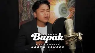 COMINGSOON Single Perdana Kagum Asmoro “ BAPAK ”