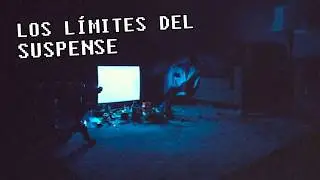 Los límites del suspense y el terror analógico.