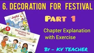 Decoration for festival ||Class 2 || Part 1 || Chapter Explanation with Exercise|JOYFUL MATHEMATICS