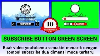 TOP 10 SUBSCRIBE BUTTON 2D GREEN SCREEN (for your editing)