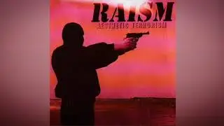 Raism - Aesthetic Terrorism [97']