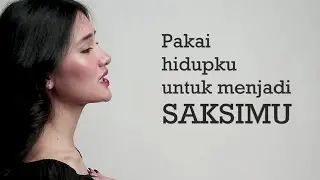Pakai hidupku untuk menjadi saksiMu || Lagu Rohani Kristen - Official Video Music