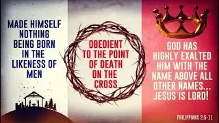 The Joy of Modeling Jesus - Philippians 2:5-11 (6/28/2020)