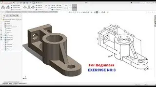 SolidWorks Tutorial for Beginners Exercise - 3