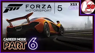 Forza Motorsport 5 (XSX) / Career Mode / Part 6 - [4K/60]