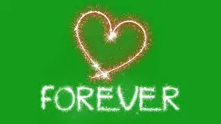FOREVER with heart symbol | Green Screen Library