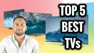TOP 5 Best TVs In 2024