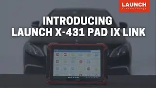 Introducing LAUNCH X-431 PAD IX LINK.