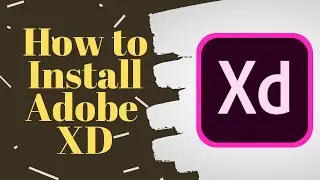 How to download and install Adobe XD