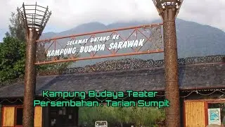 Pesona Wisata Kampung Budaya Sarawak
