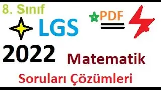 2022 LGS | Matematik Soruları Çözümleri | PDF | Sayısal | LGS 2022  Matematik soruları çözümleri