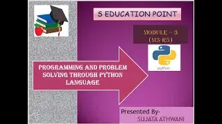 MODULE – 3-R5__ O Level (Programming and Problem Solving Through Python- Overview of Syllabus )