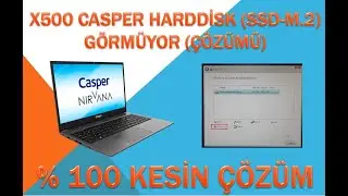 X500 CASPER HARDDİSK (SSD) GÖRMÜYOR (ÇÖZÜMÜ)