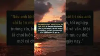 Nếu anh khokng làm ra tiền thì…