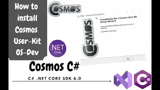 How to Install Cosmos User-Kit for OS-Dev using C# ,VB ,C++ User-Kit, Visual Studio 2022 | Part 1