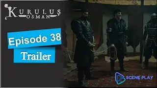Kurulus Osman Season 2 Episode 38 Trailer With English Subtitles