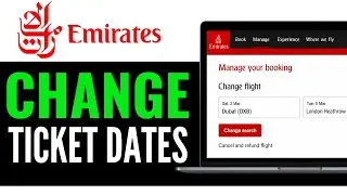How to Change Flight Ticket Date Emirates 2025 EASILY!!!