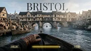 Bristol Through Time | The Harbour City That Changed Britain