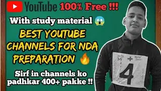 Best Youtube channels for NDA Preparation 🔥|| NDA 2021 || 100% free😱|| Score 400+