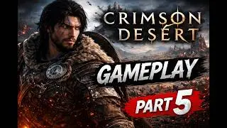 Crimson Desert PC Gameplay Walkthrough Part 5 – 