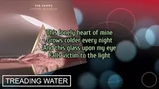 The Vamps - Treading Water (Lyrics)
