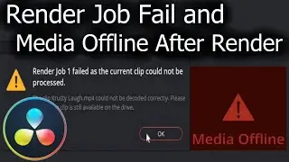Fixed DaVinci Resolve 16 Render Job Failed and Media Offline After Render Work Around