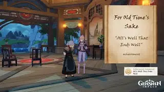 [Genshin Impact] For Old Time's Sake - 