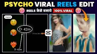 Psycho Viral Reels Editing | CapCut New Effect Reels | Latest 2022 Reels Editing Tutorial | RTWORLD