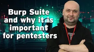 Burp Suite and why it is important for pentesters 1