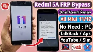 Redmi 5A FRP Bypass | Miui 11 | Miui 12 | FRP Bypass Redmi 5A | How to FRP Bypass Redmi 5A | No PC