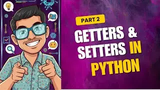 Getters and Setters in Python, explained with Good Beginner level Examples | Jay Agarwal