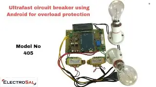 Ultrafast circuit breaker using arduino for overload protection //Engineering / electronic / project