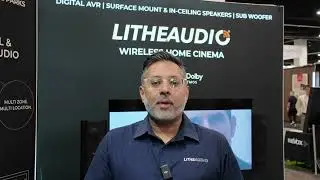 A new approach for home cinema audio | Lithe Audio Cinema system | CEDIA 2024