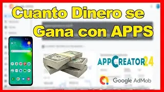 💰Cuanto dinero se Gana monetizando APPS creada en appcreator24 📲- 2022 (EN UN MES )🔥