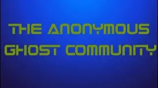 the Anonymous ghost community video trailer (retro style video)
