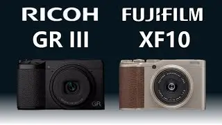 RICOH GR III vs FUJIFILM XF10