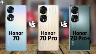 Honor 70 VS Honor 70 Pro VS Honor 70 Pro Plus