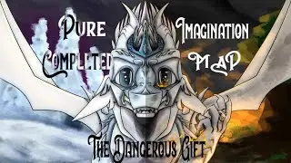 【Pure Imagination - The Dangerous Gift || COMPLETE WoF MAP 】