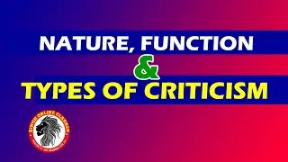 Nature, Function & Types of Criticism lecture 1 # History of English Criticism