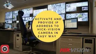 ACTIVATE AND PROVIDE IP ADDRESS TO  HICK-VISION CAMERA IN EASY WAY | SADP TOOL EASY USE